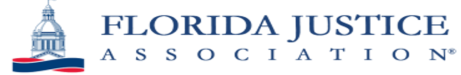 FLORIDA JUSTICE ASSOCIATION